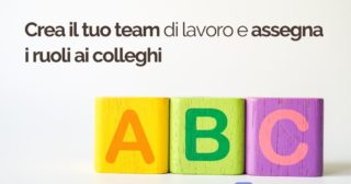 ABC3 Crea il tuo team di lavoro e assegna ruoli ai colleghi